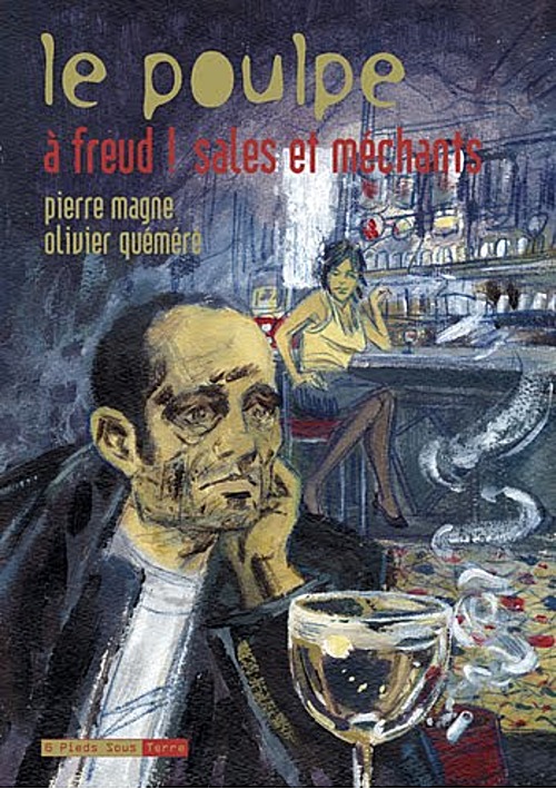 poulpe_10_a_freud_sales_et_mechants_pierre_magne_olivier_quemere