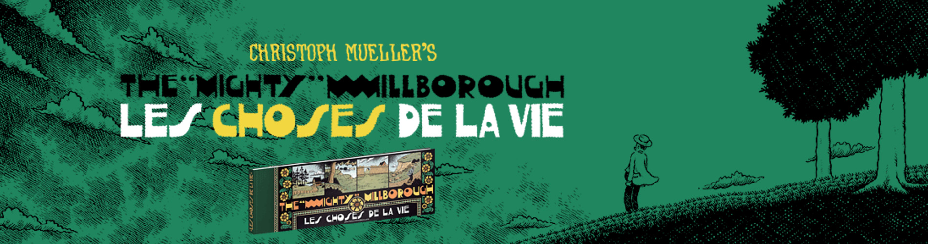 The Mighty Millborough, Les choses de la vie