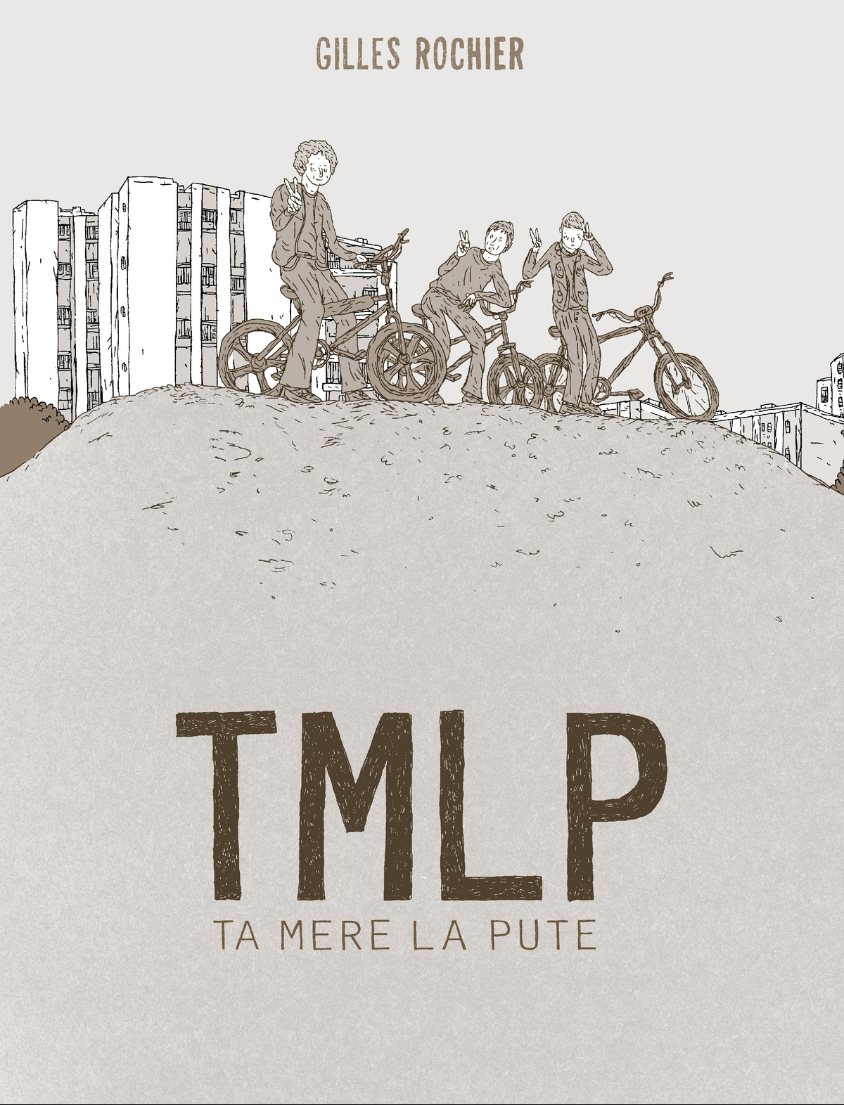 TMLP (nouvelle édition) - Gilles Rochier