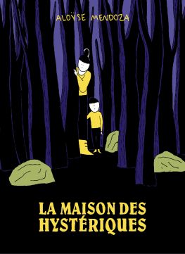 La maison des hystériques