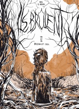 Ils brûlent 2 :Prison et Ciel
