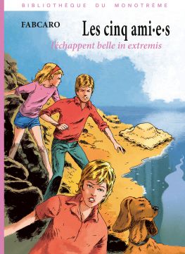 Les cinq ami·e·s l'échappent belle in extremis